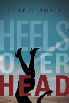 Päty nad hlavou - Heels Over Head
