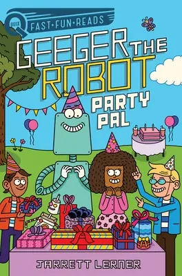 Párty kamarát: Robot Geeger - Party Pal: Geeger the Robot