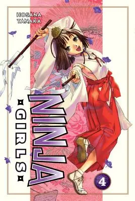 Ninja dievčatá, 4. diel - Ninja Girls, Volume 4