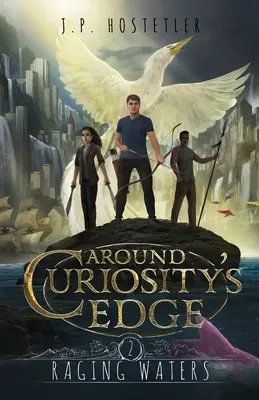 Okolo okraja zvedavosti: Rozbúrené vody - Around Curiosity's Edge: Raging Waters