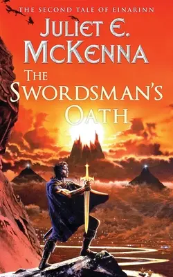 Šermiarska prísaha: Druhý príbeh Einarinna - The Swordsman's Oath: The Second Tale of Einarinn