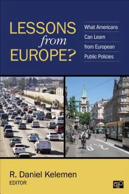 Poučenie z Európy? Čo sa môžu Američania naučiť z európskych verejných politík - Lessons from Europe?: What Americans Can Learn from European Public Policies