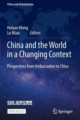 Čína a svet v meniacom sa kontexte: Perspektívy veľvyslancov v Číne - China and the World in a Changing Context: Perspectives from Ambassadors to China