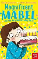 Veľkolepá Mabel a veľmi zlá narodeninová oslava - Magnificent Mabel and the Very Bad Birthday Party