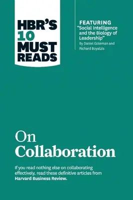 10 povinných informácií o spolupráci od Hbr - Hbr's 10 Must Reads on Collaboration
