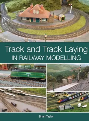 Koľaje a kladenie koľají v železničnom modelárstve - Track and Track Laying in Railway Modelling