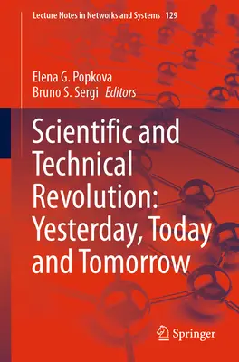 Vedecká a technická revolúcia: Včera, dnes a zajtra - Scientific and Technical Revolution: Yesterday, Today and Tomorrow