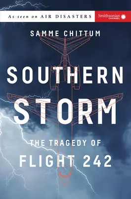 Južná búrka: Tragédia letu 242 - Southern Storm: The Tragedy of Flight 242