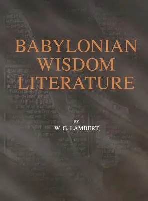 Babylonská literatúra múdrosti - Babylonian Wisdom Literature