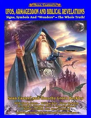 UFO, Armagedon a biblické zjavenia: Zázraky, symboly a znamenia - celá pravda! - UFOs, Armageddon and Biblical Revelations: Signs, Symbols and Wonders - The Whole Truth!