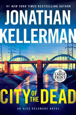 Mesto mŕtvych: román Alexa Delawarea - City of the Dead: An Alex Delaware Novel