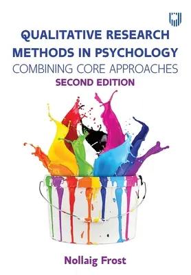 Kvalitatívne výskumné metódy v psychológii: Kombinácia základných prístupov - Qualitative Research Methods in Psychology: Combining Core Approaches
