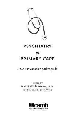 Psychiatria v primárnej starostlivosti: Stručný kanadský vreckový sprievodca - Psychiatry in Primary Care: A Concise Canadian Pocket Guide