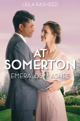 V Somertone: Smaragdy a popol - At Somerton: Emeralds & Ashes