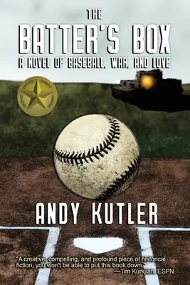 Bejzbalový román o baseballe, vojne a láske - The Batter's Box: A Novel of Baseball, War, and Love
