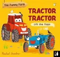 Traktor Traktor - Kniha o protikladoch so zdvíhacími klapkami - Tractor Tractor - A lift-the-flap opposites book