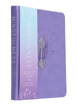 Mindfulness (Všímavosť): Denný a nočný denník na zamyslenie - Mindfulness: A Day and Night Reflection Journal