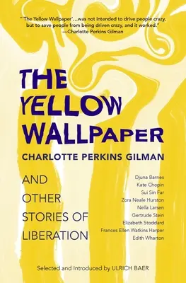 Žltá tapeta a iné príbehy o oslobodení - The Yellow Wallpaper and Other Stories of Liberation