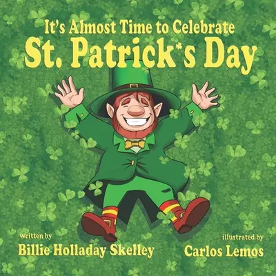 Už je takmer čas osláviť Deň svätého Patrika - It's Almost Time to Celebrate St. Patrick's Day