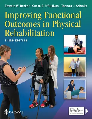 Zlepšenie funkčných výsledkov fyzikálnej rehabilitácie - Improving Functional Outcomes in Physical Rehabilitation