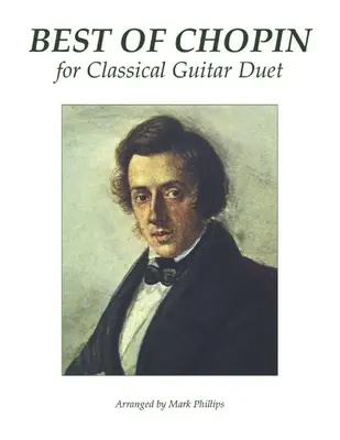To najlepšie zo Chopina pre duo klasickej gitary - Best of Chopin for Classical Guitar Duet