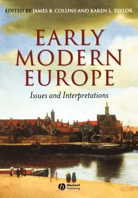 Európa raného novoveku: problémy a interpretácie - Early Modern Europe: Issues and Interpretations