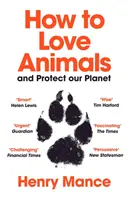 Ako milovať zvieratá - a chrániť našu planétu - How to Love Animals - And Protect Our Planet