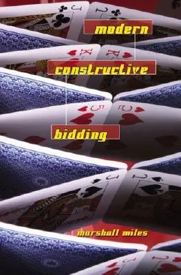 Moderné konštruktívne licitovanie - Modern Constructive Bidding