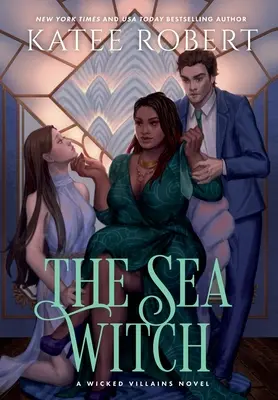 Morská čarodejnica: Temná rozprávková romanca - The Sea Witch: A Dark Fairy Tale Romance