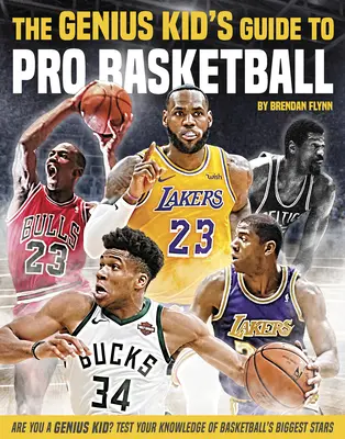 Sprievodca geniálneho dieťaťa profesionálnym basketbalom - The Genius Kid's Guide to Pro Basketball