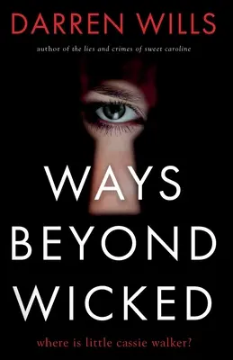 Cesty za hranicami zla - Ways Beyond Wicked