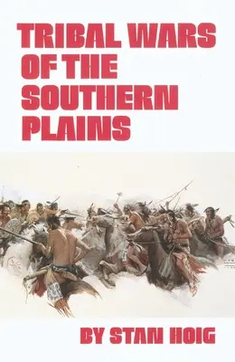 Kmeňové vojny na južných pláňach - Tribal Wars of the Southern Plains
