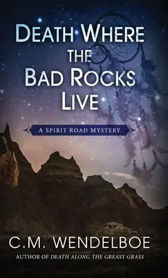 Smrť tam, kde žijú zlé skaly - Death Where the Bad Rocks Live
