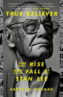 True Believer (Veriaci): Vzostup a pád Stana Leeho - True Believer: The Rise and Fall of Stan Lee