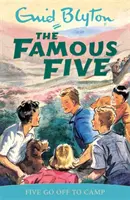 Slávna päťka: Päťka ide do tábora - kniha 7 - Famous Five: Five Go Off To Camp - Book 7