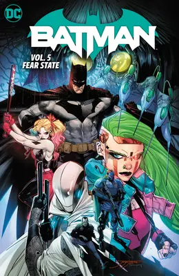 Batman Vol. 5: Štát strachu - Batman Vol. 5: Fear State