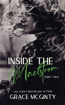 Vnútri víchrice: Druhá časť - Inside The Maelstrom: Part Two