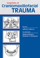 Základy kraniomaxilofaciálnej traumy - Essentials of Craniomaxillofacial Trauma