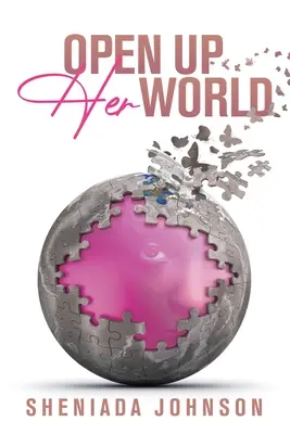 Otvorte jej svet - Open Up Her World