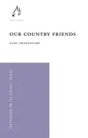 Naši priatelia z vidieka (Shteyngart Gary (autor)) - Our Country Friends (Shteyngart Gary (author))