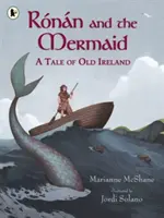 Ronan a morská panna: Príbeh starého Írska - Ronan and the Mermaid: A Tale of Old Ireland