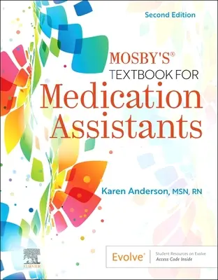 Mosbyho učebnica pre zdravotníckych asistentov - Mosby's Textbook for Medication Assistants