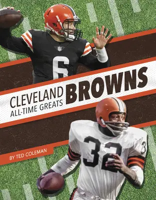 Najväčší hráči Cleveland Browns všetkých čias - Cleveland Browns All-Time Greats