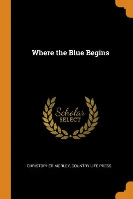 Kde sa začína modrá - Where the Blue Begins