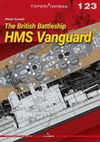 Britská bojová loď HMS Vanguard - The British Battleship HMS Vanguard