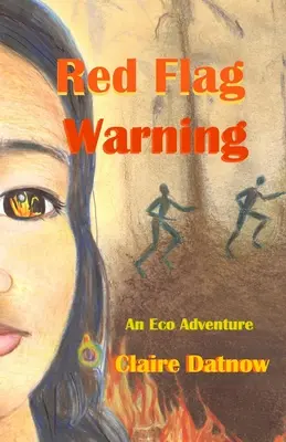 Varovanie pred červenou vlajkou: Eko dobrodružstvo - Red Flag Warning: An Eco Adventure
