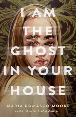 Som duch vo vašom dome - I Am the Ghost in Your House