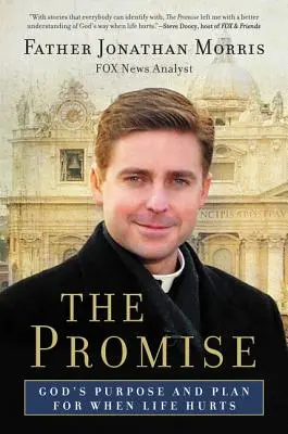 Prísľub: Boží zámer a plán pre prípady, keď život bolí - The Promise: God's Purpose and Plan for When Life Hurts