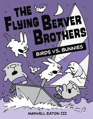 Bratia lietajúci bobri: Vtáky vs. zajace - The Flying Beaver Brothers: Birds vs. Bunnies