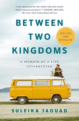 Medzi dvoma kráľovstvami: Spomienky na prerušený život - Between Two Kingdoms: A Memoir of a Life Interrupted